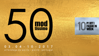 MODtissimo 50 Porto Fashion Week 10 (Porto, Portugal)
